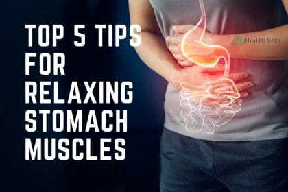 How to relax stomach muscles top 5 tips