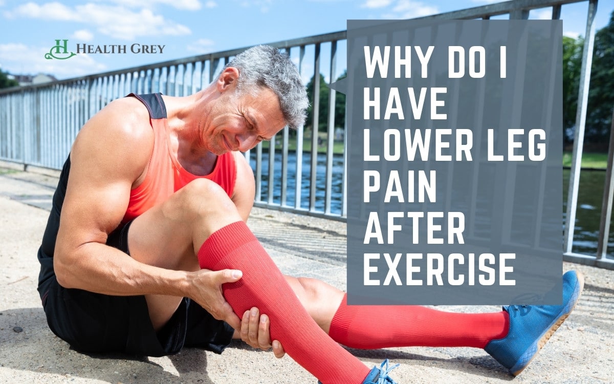 Lower Leg Pain After Exercise