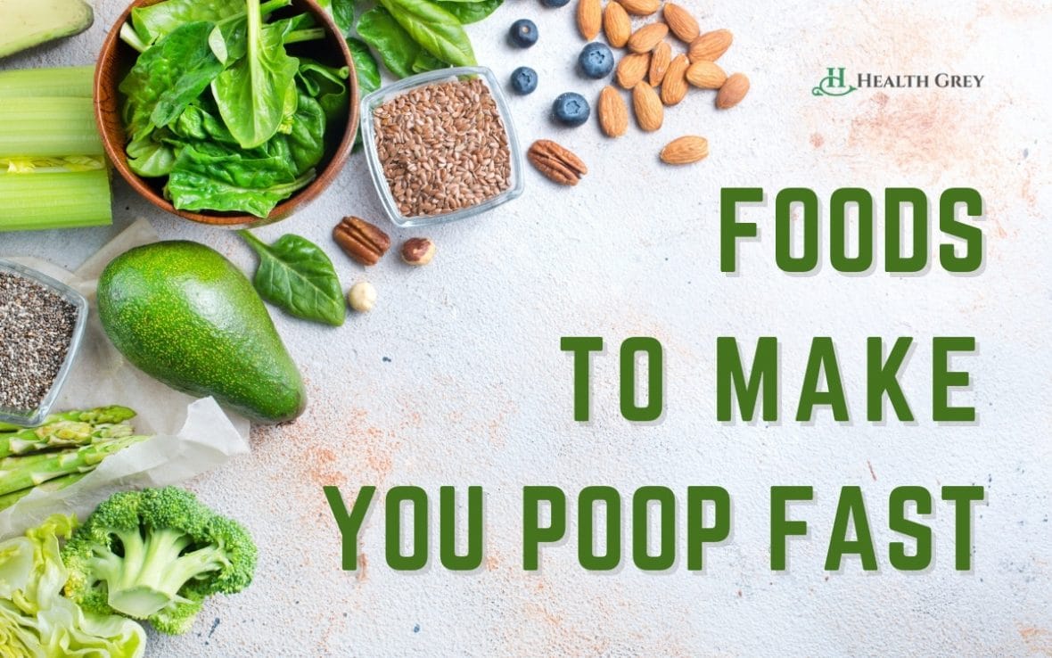 what foods to make you poop fast
