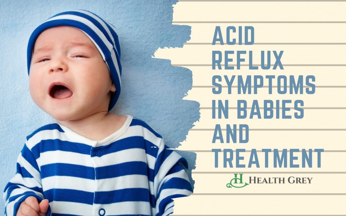 Acid reflux in babies symptoms and treatment 1