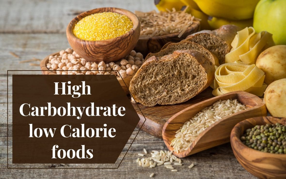 Foods High In Carbs Low In Calories