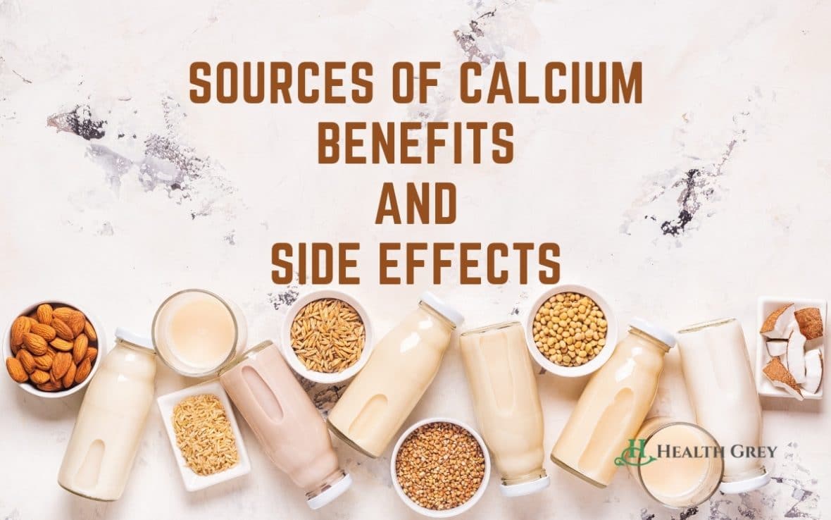 Calcium Sources And Their Benefits And Side Effects